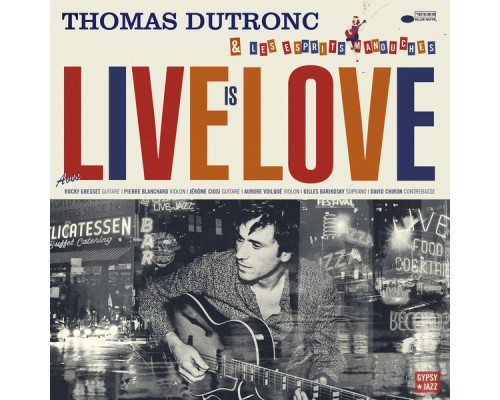 Thomas Dutronc - Live Is Love