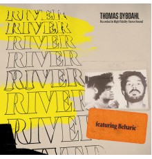 Thomas Dybdahl - River