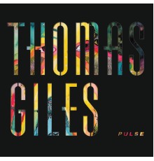 Thomas Giles - Pulse