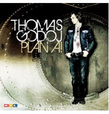 Thomas Godoj - Plan A!