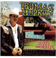 Thomas Hernandez - Tumbas Clandestinas