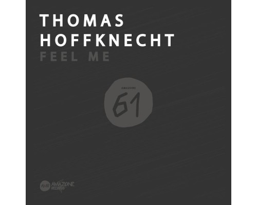 Thomas Hoffknecht - Feel Me