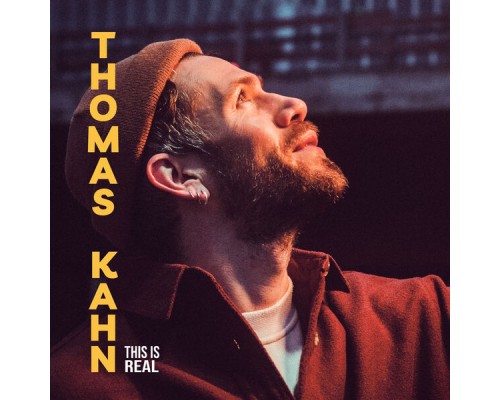 Thomas Kahn - This Is Real