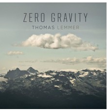 Thomas Lemmer - Zero Gravity