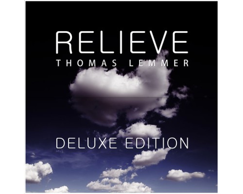 Thomas Lemmer - Relieve (Deluxe Edition)