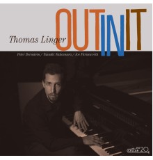 Thomas Linger - Out in It