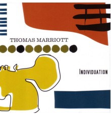 Thomas Marriott - Individuation