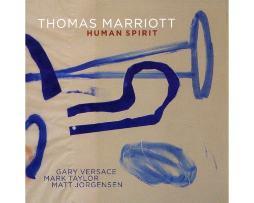 Thomas Marriott - Human Spirit