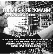 Thomas P. Heckmann - 25th Anniversary Remixes, Pt. 1