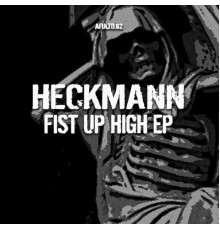 Thomas P. Heckmann - Fist up High