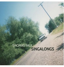 Thomas Paul - Singalongs