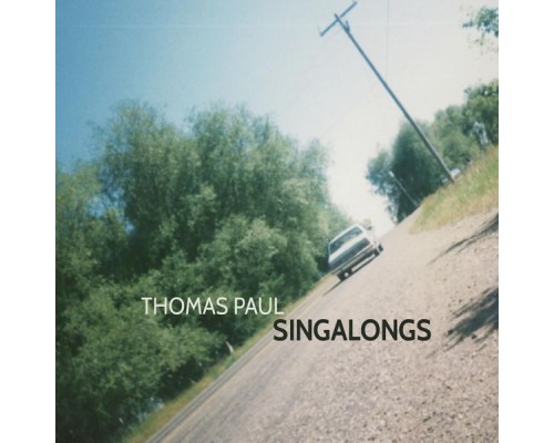 Thomas Paul - Singalongs