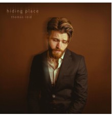 Thomas Reid - Hiding Place