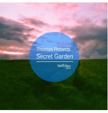 Thomas Roberts - Secret Garden