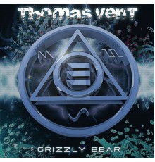 Thomas Vent - Grizzly Bear (Original Mix)