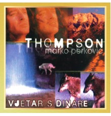 Thompson - Vjetar S Dinare