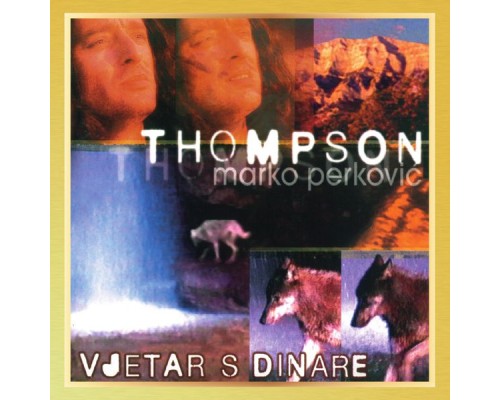 Thompson - Vjetar S Dinare