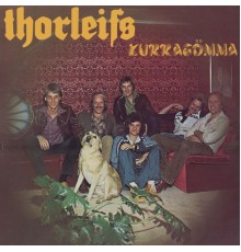 Thorleifs - Kurragömma