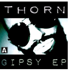 Thorn - Gipsy