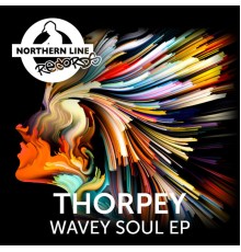 Thorpey - Wavey Soul