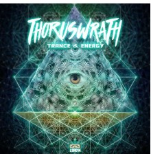 Thoruswrath - Trance & Energy