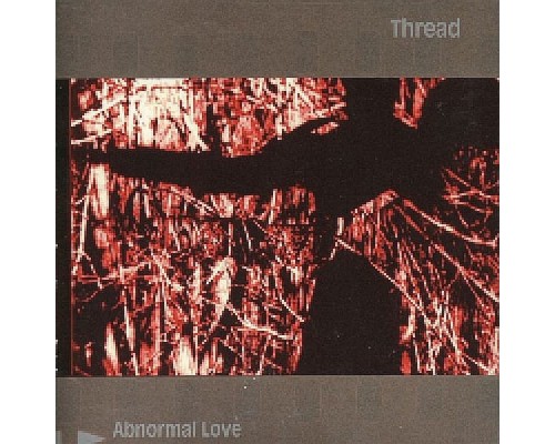 Thread - Abnormal Love