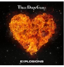 Three Days Grace - EXPLOSIONS