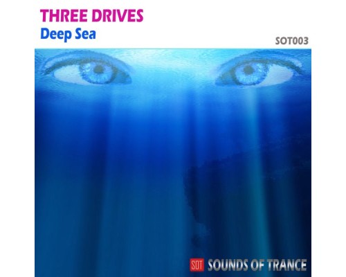 Three Drives - Deep Sea