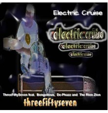 Threefiftyseven - Electric Cruise