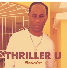 Thriller U - Masterpiece