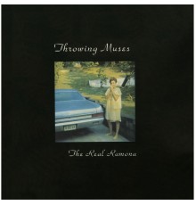 Throwing Muses - The Real Ramona