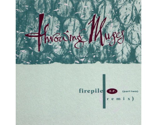 Throwing Muses - Firepile