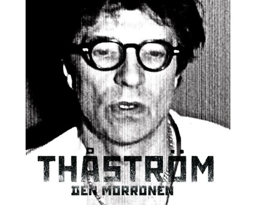 Thåström - Den morronen