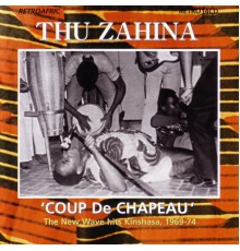 Thu Zahina - Coup de Chapeau