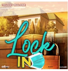 Thugsy Malone - Lock In