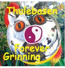 Thulebasen - Forever Grinning