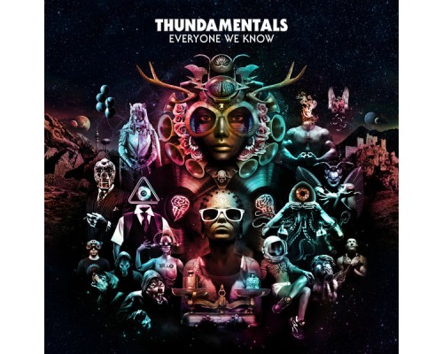 Thundamentals - Everyone We Know