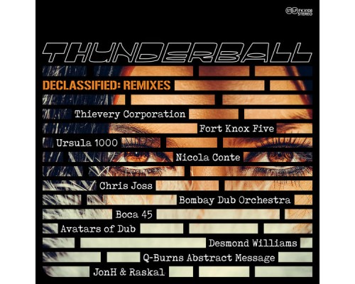 Thunderball - Declassified: Remixes