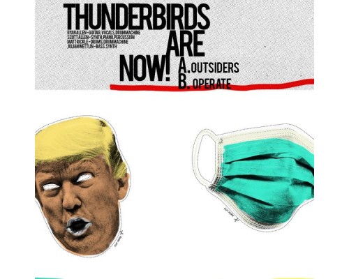 Thunderbirds Are Now! - Outsiders / Operate