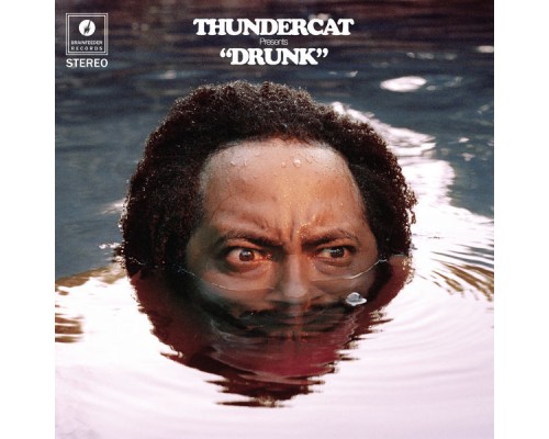 Thundercat - Drunk