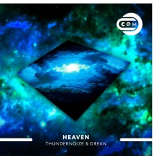 Thundernoize & Drean - Heaven