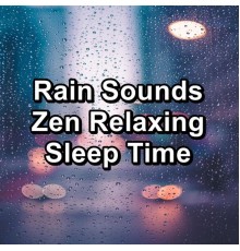 Thunderstorm Sleep, Sleep Sounds, Sleep Sound Library, Paudio - Rain Sounds Zen Relaxing Sleep Time