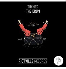 Thykier - The Drum