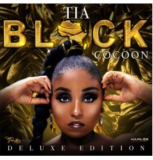 Tia - Black Cocoon (Deluxe Edition)