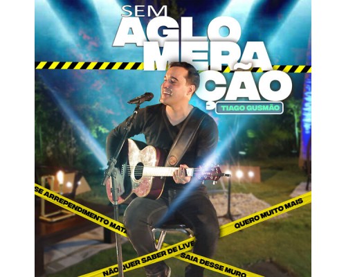 Tiago Gusmão - Sem Aglomeração