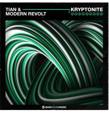 Tian, Modern Revolt - Kryptonite