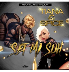 Tiana  &  Spice - Set Mi Suh