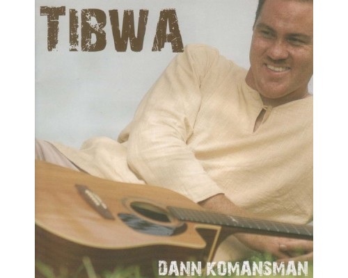 Tibwa - Dann Komansman