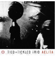 Tied & Tickled Trio - Aelita