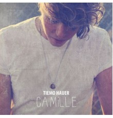 Tiemo Hauer - CAMÍLLE